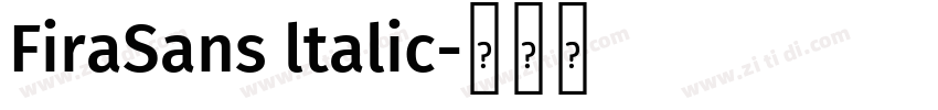 FiraSans ltalic字体转换